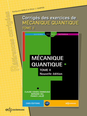 cover image of Corrigés des exercices de Mécanique Quantique tome 2